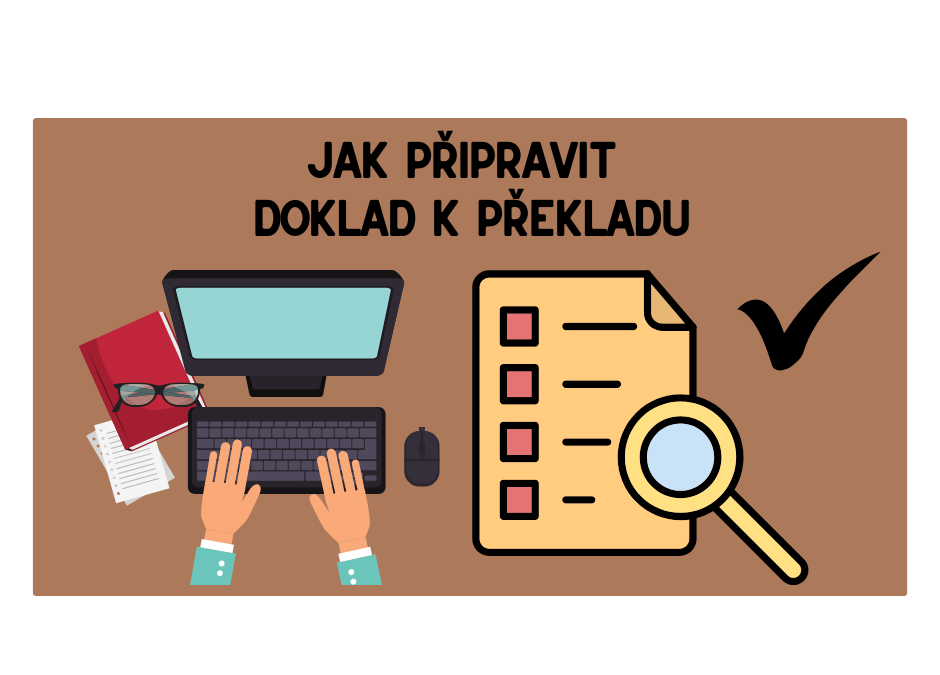 Jak připravit doklad k&nbsp;překladu